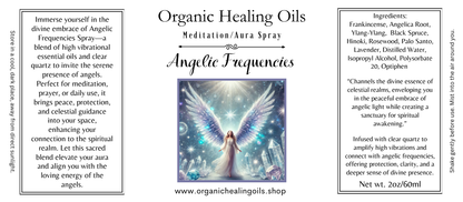 Label for Angelic Frequencies Meditation Aura Spray by Organic Healing Oils. Features an ethereal image of a luminous angel surrounded by light and crystals, with text describing the spray as a celestial blend of high-vibration essential oils and clear quartz. Highlights spiritual protection, peace, and angelic guidance. Ingredients include frankincense, angelica root, lavender, and more, with usage and storage instructions.