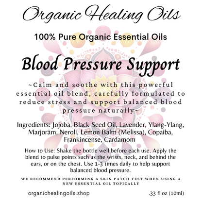 Label for Organic Healing Oils Blood Pressure Support Essential Oil blend, 10ml. Promotes Natural Stress Relief with ingredients like Lavender, Ylang-Ylang, Black Seed Oil, and Jojoba.