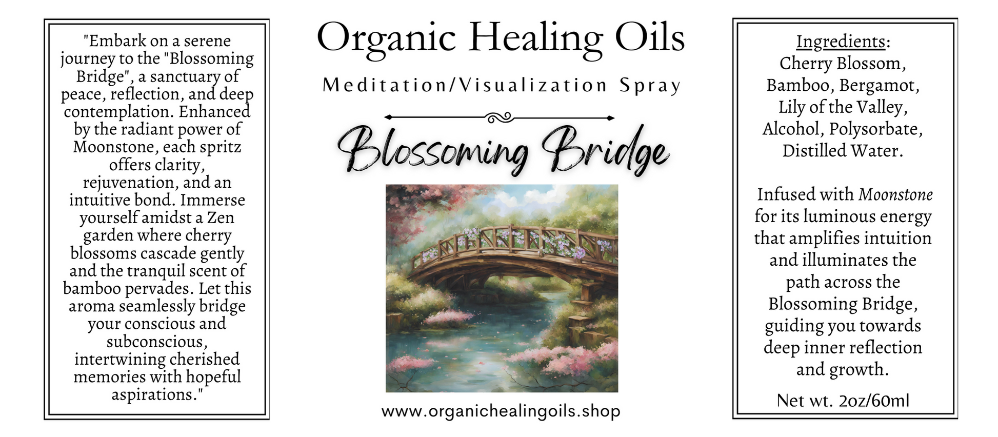 Label featuring A tranquil scene with cherry blossoms and a wooden bridge over a calm river, featuring a bottle of 'Blossoming Bridge' meditation spray from Organic Healing Oils