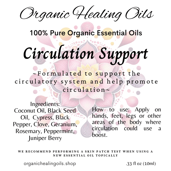 Label for 10ml roller of Circulation Support Essential Oil by Organic Healing Oils designed to promote circulation and support the circulatory system.