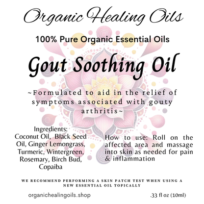 Label for Gout Soothing Oil- Formulated to aid in the relief of symptoms associated with gouty arthritis.