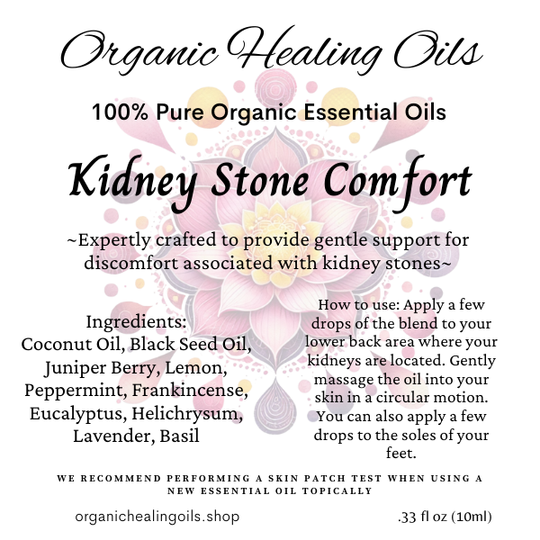 Label for Kidney Stone Comfort Blend by Organic Healing Oils, a 10ml essential oil blend designed to support kidney health and provide relief from kidney stone discomfort.