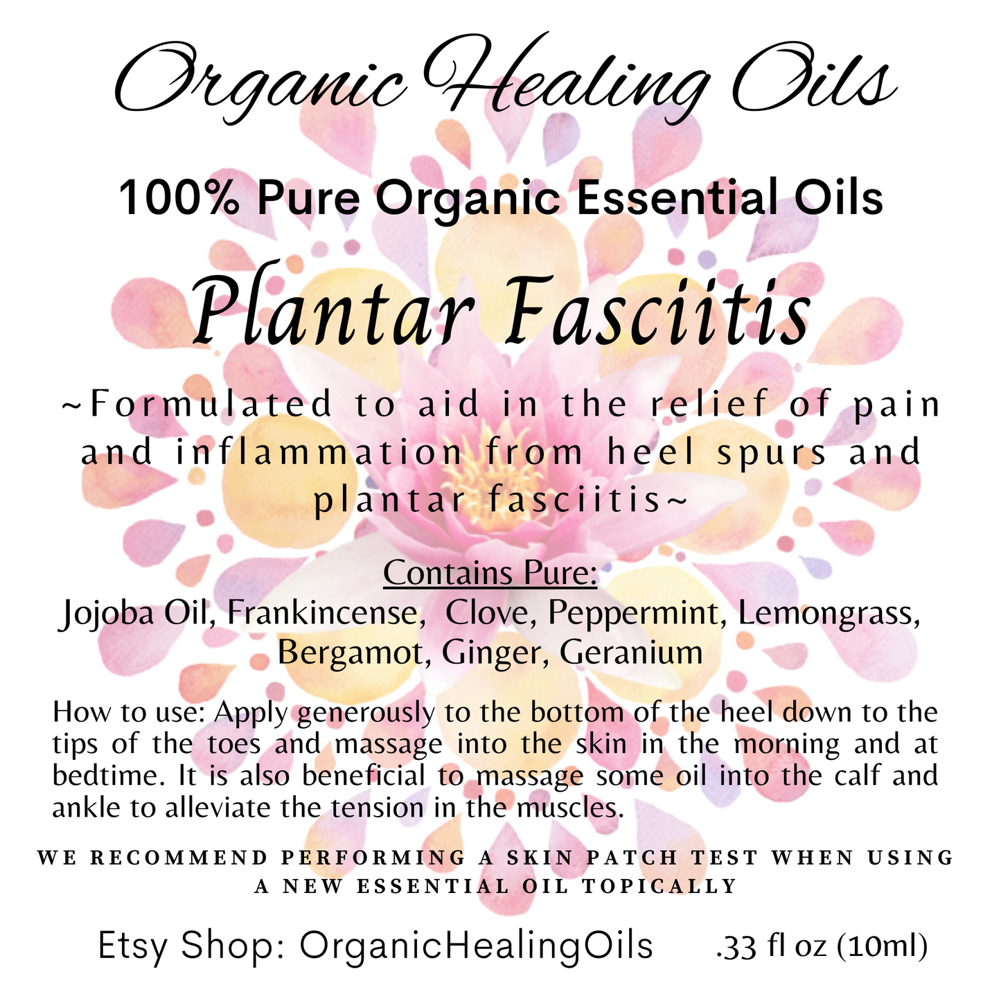 Label of Organic Healing Oils' Plantar Fasciitis blend with a soft watercolor backdrop, detailing organic oils like Jojoba and Frankincense for foot application.