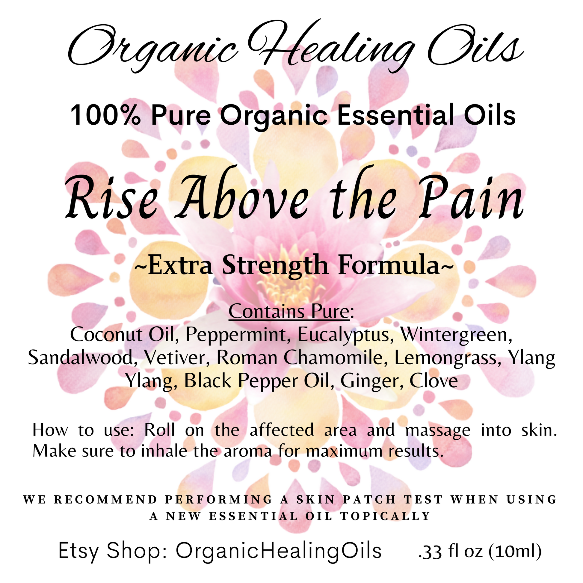 Label for Rise Above Pain, Pain Soothing Essential Oil 10ml Roller, Extra Strength