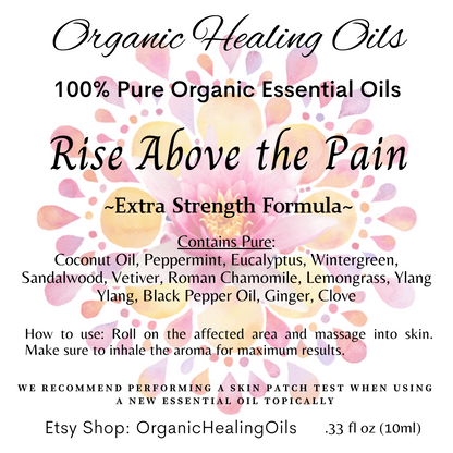 Label for Rise Above Pain, Pain Soothing Essential Oil 10ml Roller, Extra Strength